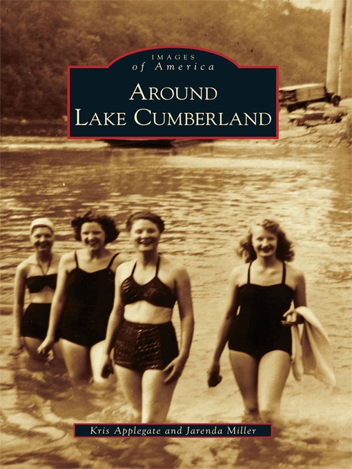 Title details for Around Lake Cumberland by Kris Applegate - Available